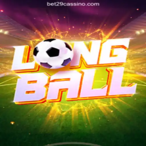 Discover the Thrilling World of LongBall on bet29⭐️ ONLINE PLATAFORMA OFICIAL