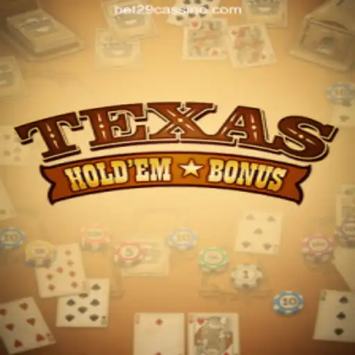 Texas Hold'em Bonus: Your Ultimate Guide